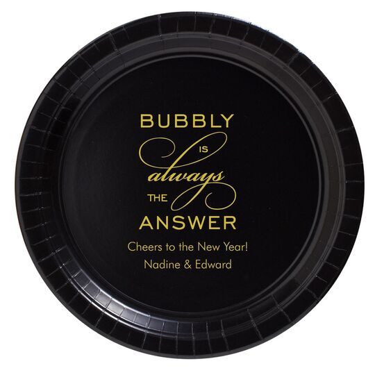 Bubbly is the Answer Paper Plates